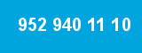 952 940 11 10